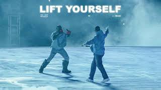 Kanye West - Lift Yourself ft. Drake