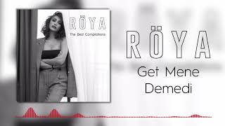 Röya - Get Mene Demedi