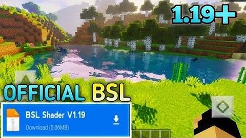 REALISTIC 🥰 BSL Shader For Minecraft Pe 1.19 || Bsl Shader Mcpe 1.19 ( Render Dragon Support )