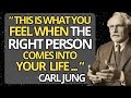 When Someone Is Meant For You You Ll KNOW Here S Why Carl Jung When Someone Is Meant For You You Ll KNOW Here S Why Carl Jung