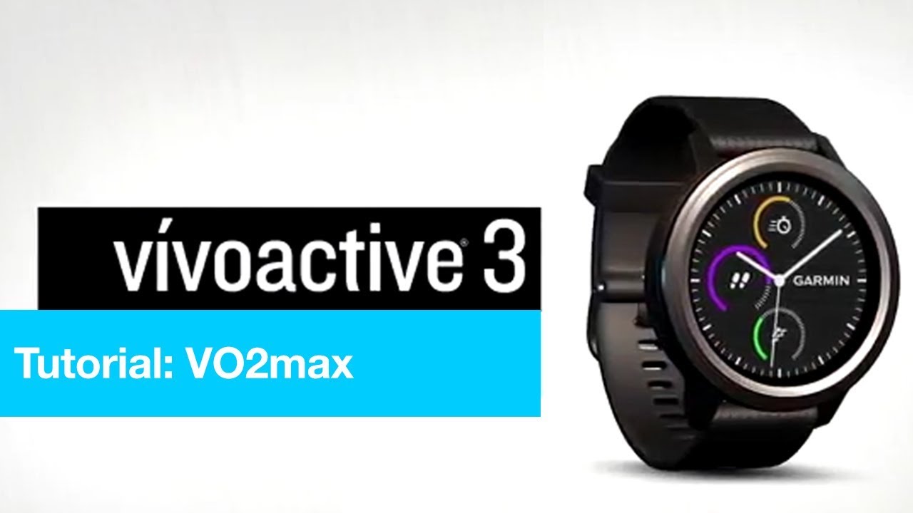 Vivoactive 3 Tutorial Vo2max Youtube