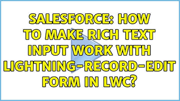 Salesforce: How to make rich text input work with lightning-record-edit form in lwc?