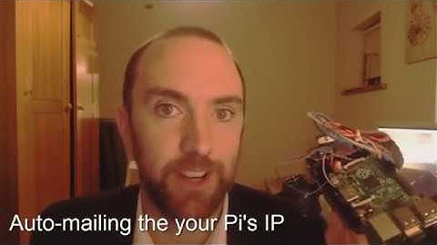 Have your RPi email you its IP address on startup