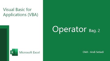 Materi VBA Dasar #3: Operator Pada VBA bagian #2