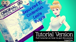 Bepuzzled 3D Crystal Puzzle Cinderella's Castle Tutorial Version