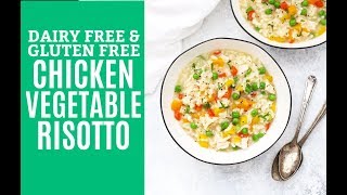 Chicken Vegetable Risotto (Dairy Free, Gluten Free)