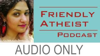 Ex-Muslims Muhammad Syed &amp; Heina Dadabhoy - Friendly Atheist Podcast EP 59