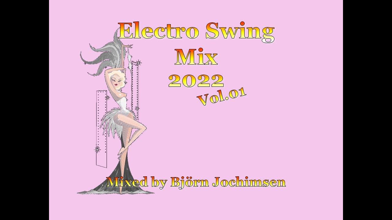ElectroSwingMix 2022 Vol01