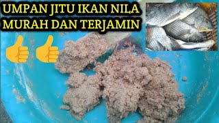 Racikan Umpan Ikan Nila Liar Susah Makan CARA MEMBUAT || UMPAN MANCING IKAN NILA