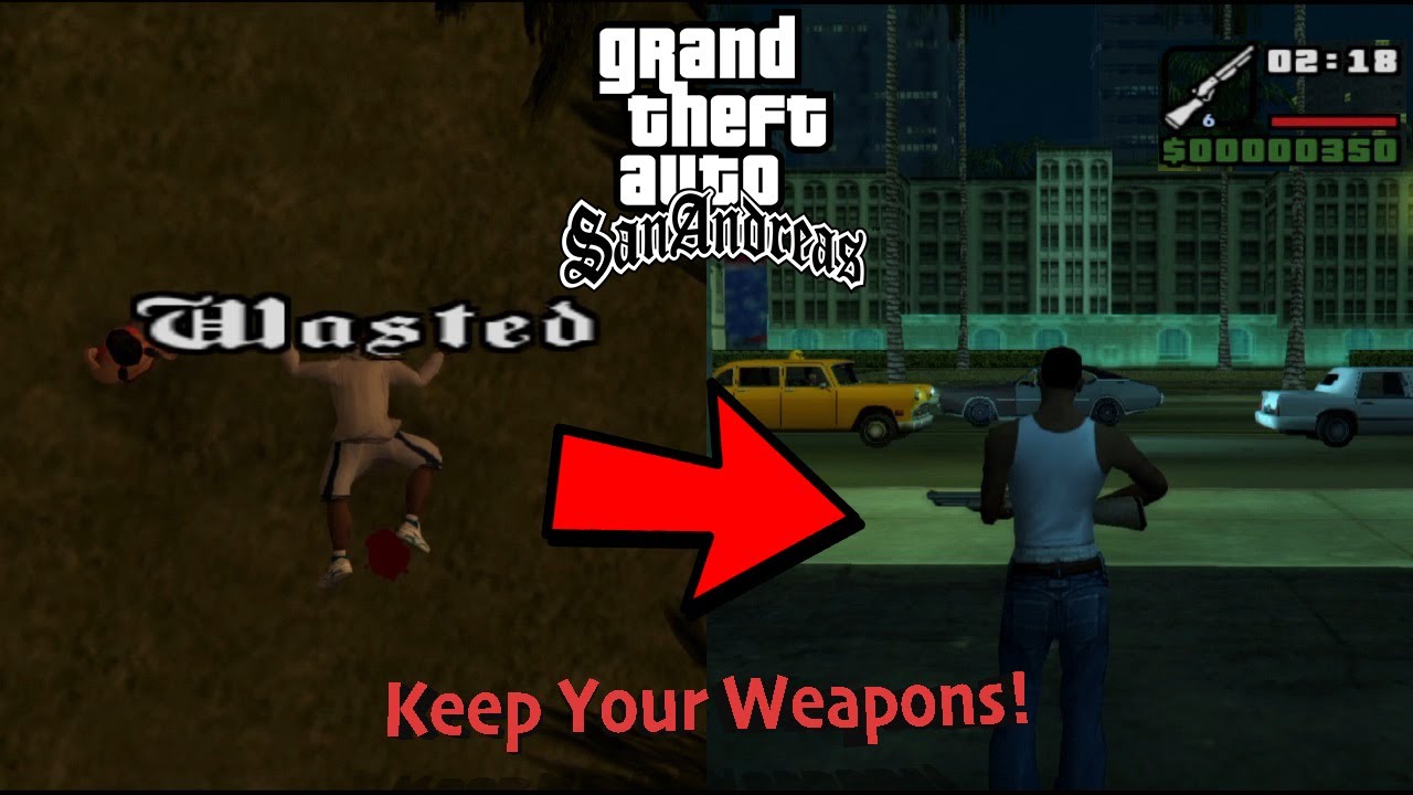 Keep Your Weapons after Dying in GTA San Andreas