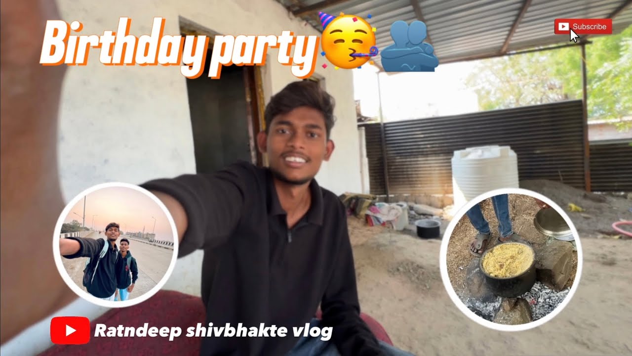 Birthday party 🥳🫂 | Ratndeep shivbhakte vlog | funny | vlog | youtube| 