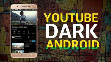 How To Get Dark YouTube For Android | No ROOT
