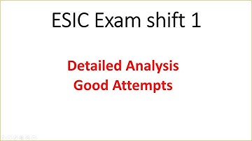 ESIC UDC Shift 1 Exam Analysis | ESIC Exam Analysis | Asked Questions