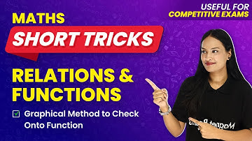 Relations & Functions Maths Short Tricks | Graphical Method to Check Onto Function | Shortcut Tricks