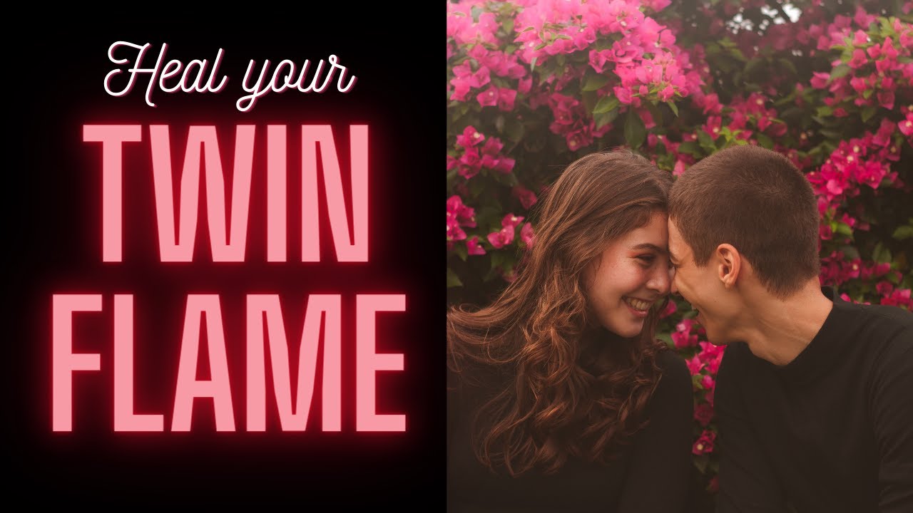 Guided Meditation to Help Your Twin Flame Heal Send Healing Energy to