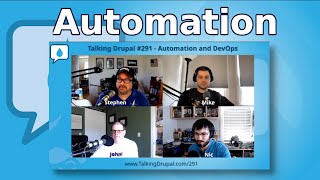 Talking Drupal #291 - Automation and DevOps