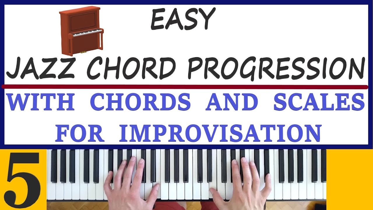 JAZZ CHORD PROGRESSION (with Chords and Scales for Improvisation) - YouTube