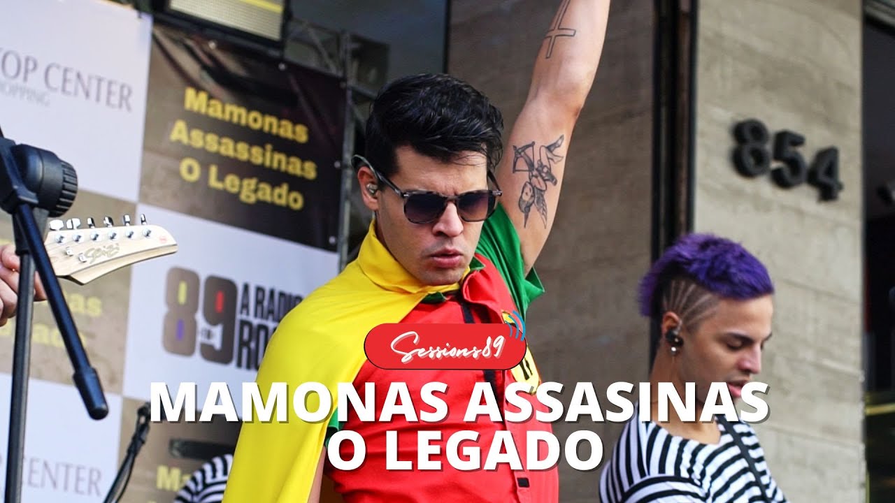 89 SESSIONS - MAMONAS ASSASINAS - O LEGADO
