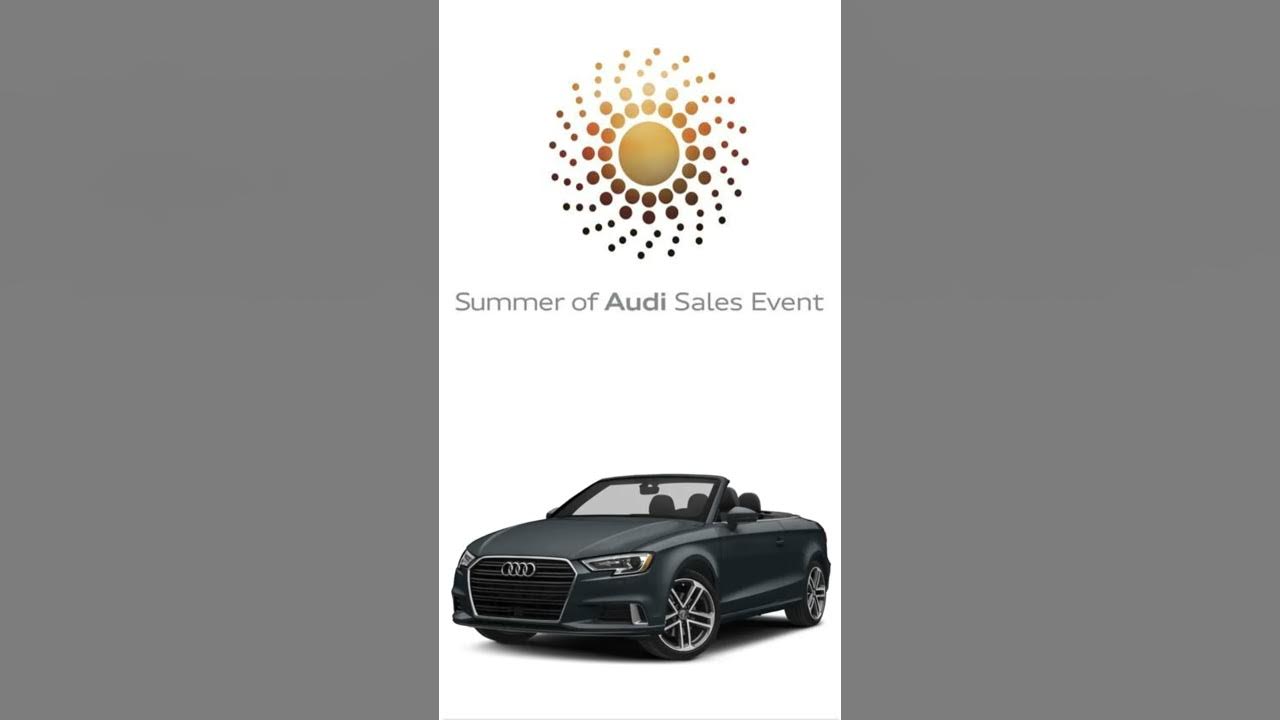 Summer of Audi Sales Event YouTube