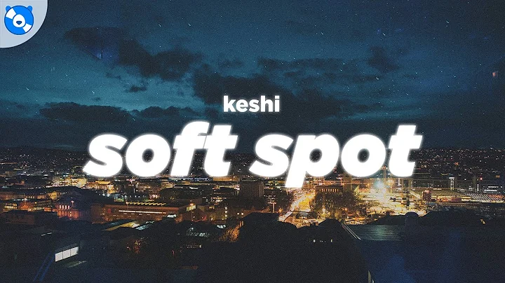 keshi - Soft Spot (Lyrics)