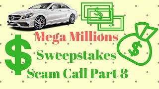 Mega Millions Phone Scam Part 8 I Scammer is Flustered
