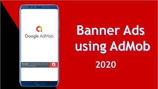 How to implement AdMob Banner Ads in Android Studio | Banner Ads using AdMob in 2020 #admob