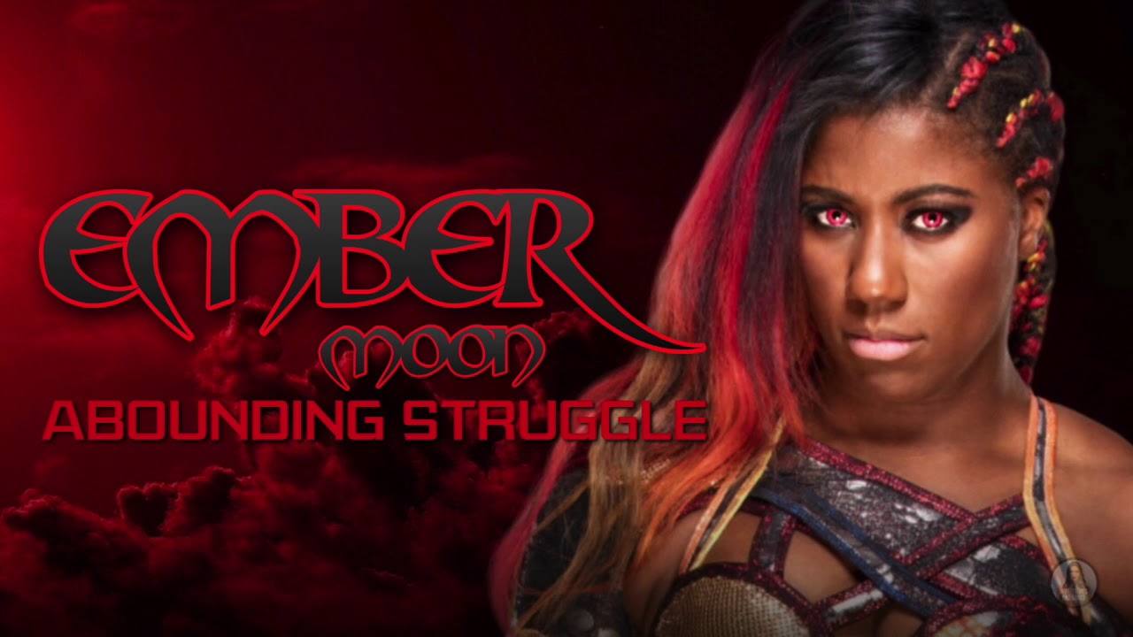 Ember Moon (Adrienne Reese) - Abounding Struggle (Full Version) [UNUSED]