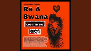 Re A Swana (Radio Edit)