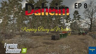 Daheim Ep 8- New plot, contracts and winter forestry#fs25
