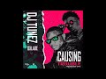 DJ Tunez ft. Oxlade - Causing Trouble (Official Audio)