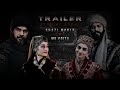 Ertugrul x osman  halima x bala  trailer coming soon  ghazi world x mk editx