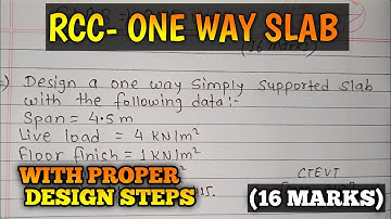 RCC-ONE WAY SLAB DESIGNING | CTEVT-2078 (R/B) | SDD 5TH SEM | #rcc @Er.dipesh186