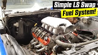 How To: Simple Fuel System for Your LS Swap