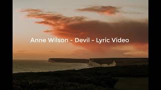Anne Wilson - Devil - Lyric Video