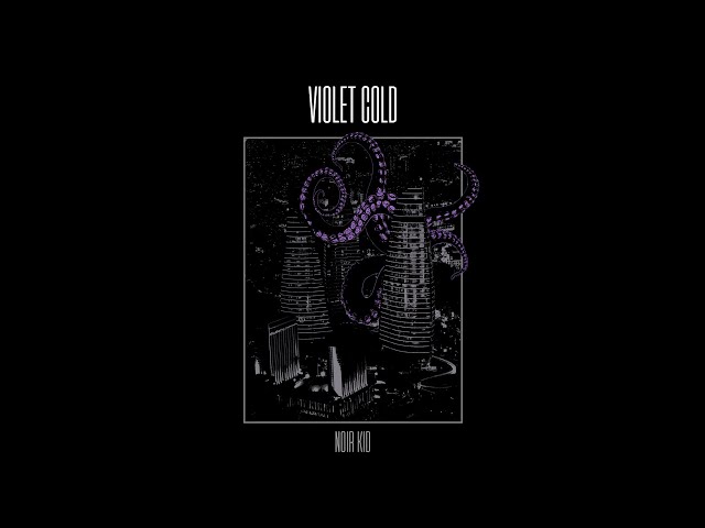 Violet Cold - Noir Kid