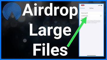 How To AirDrop Large Files On iPhone