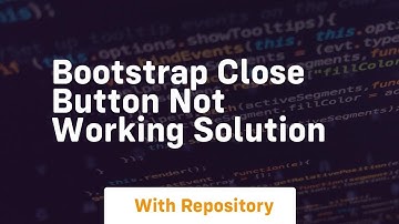 Bootstrap close button not working solution