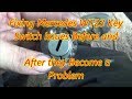 W123 Key Switch Replacment and What if you Can't turn Switch On