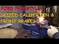 Ford Freestyle: Front Brakes w/ Seized Caliper Pin