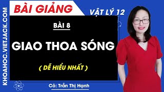 Giải Bài Tập Vật Lí 12 – Bài 8: Giao thoa sóng