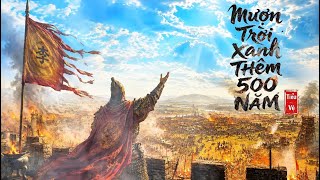 [Lời Việt] Mượn trời xanh thêm 500 năm -  Pan Qian Qian (OST Khang Hy Đế Quốc) - Tiểu Vệ 