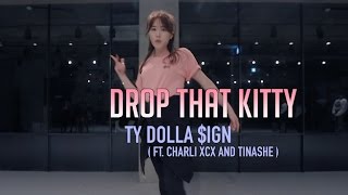 DROP THAT KITTY - TY DOLLA $IGN(FEAT. CHARLI XCX AND TIINASHE ) / HOLIC SSO CHOREOGRAPHY