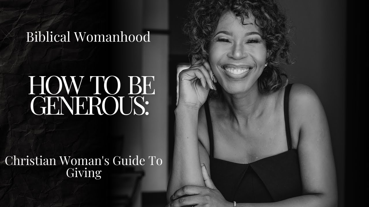 Generous Woman EP: 5 The Generosity Blueprint: A Christian Woman's Guide to Living a ...