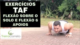 Exercícios do TAF- Como fazer Flexão de Braços sobre o solo (ou Flexão 6 apoios)- Treino Correto #48