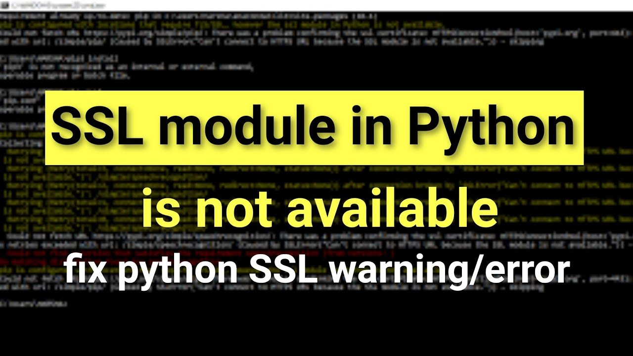 Fixed - Ssl Module In Python Is Not Available | Unable To Install Python Package | Machine Learning