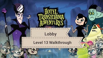 Hotel Transylvania Adventures Lobby Level 13 Walkthrough
