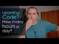 How Many Hours a Day should you Spend learning Code?