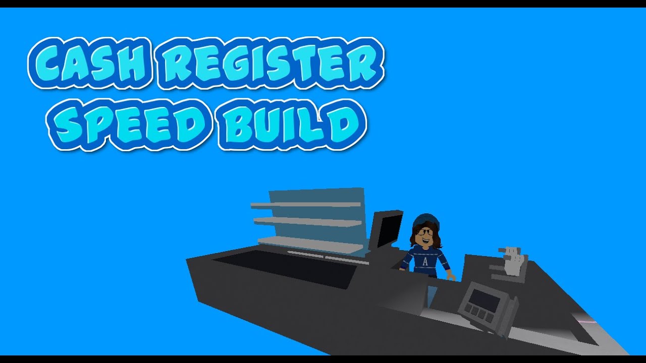 ROBLOX Cash Register Speed Build YouTube