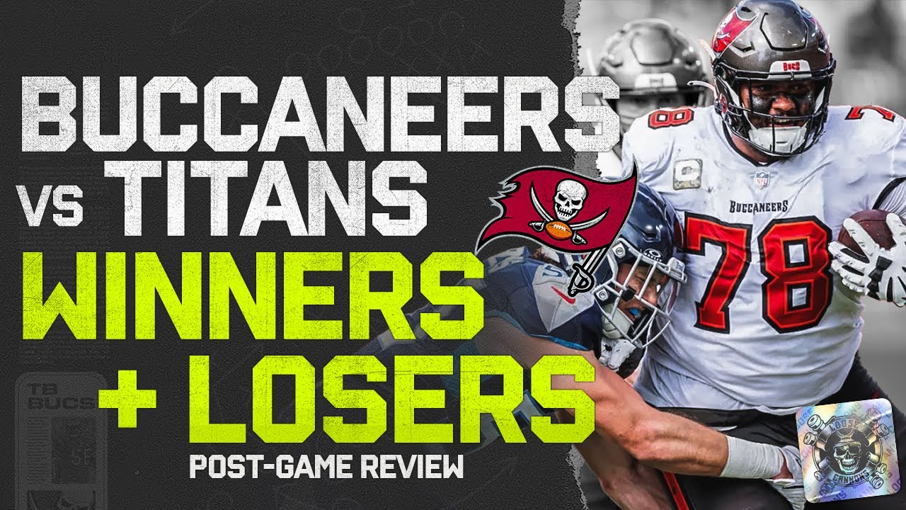 Bucs vs Titans, Week 10 Winners & Losers 2023 Tampa Bay Buccaneers