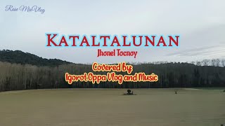 Kataltalunan  by Igorot Oppa Vlog and Music